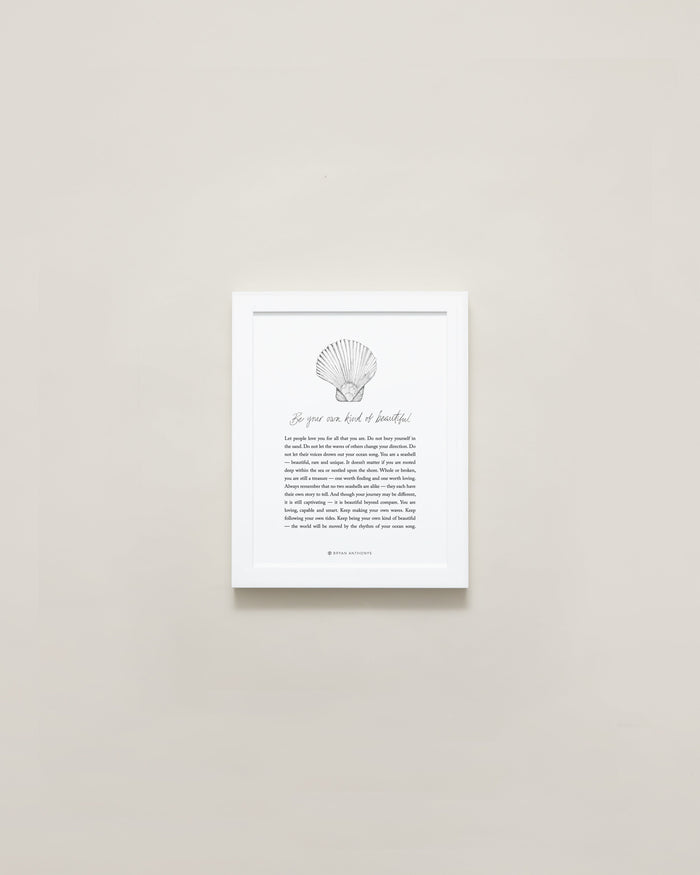 Bryan Anthonys Home Decor Be Your Own Kind Of Beautiful Illustration with Meaning 5x7 Graphic Framed Print White