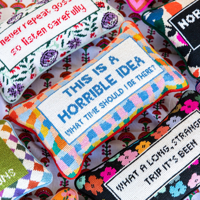 Horrible Idea Needlepoint Pillow - The Well Appointed House