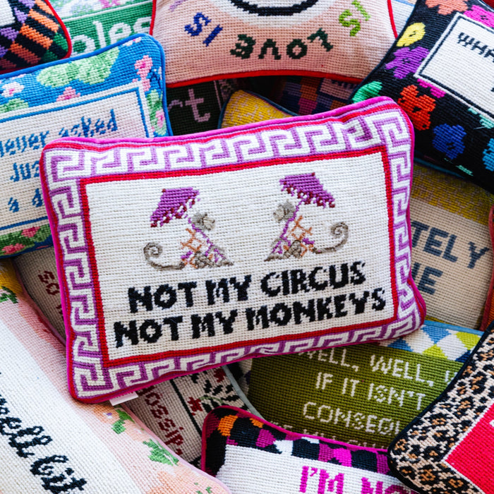 Not My Circus Needlepoint Pillow - The Well Appointed House