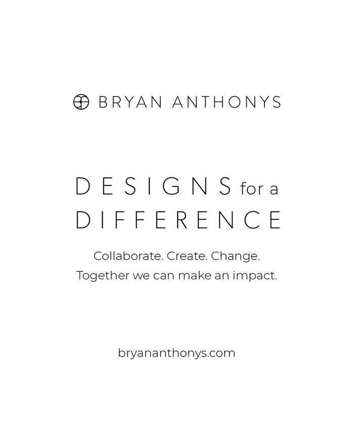 Bryan Anthonys Designs for a Difference Giveback Program