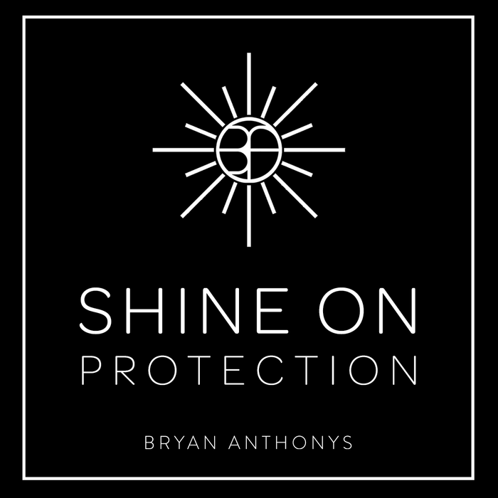 Bryan Anthonys Shine On Protection